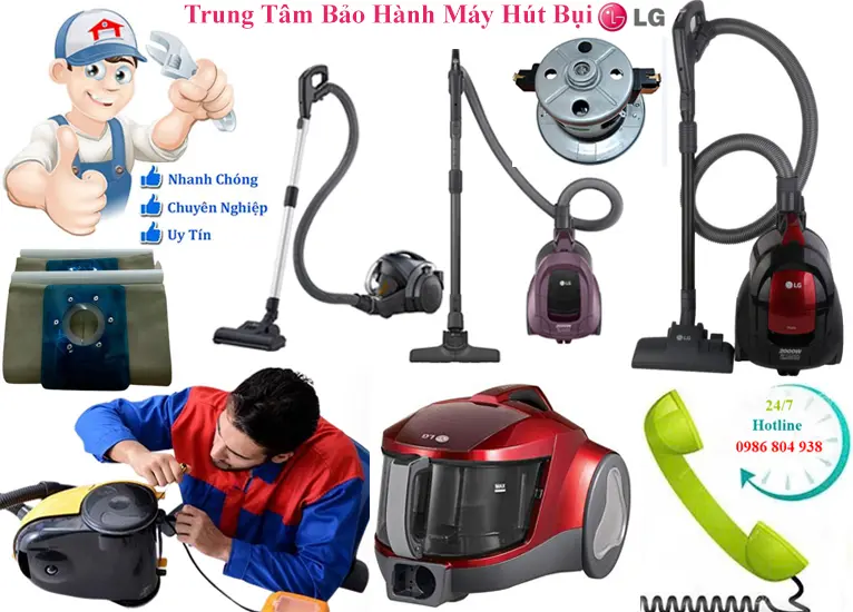 Trung tâm bảo hành máy hút bụi Lg tại Hà Nội