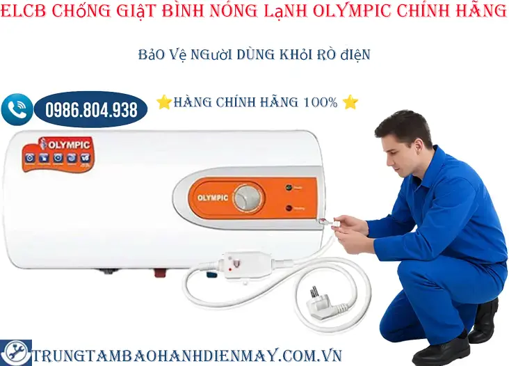 Lắp chống giật bình nóng lạnh Olympic chính hãng