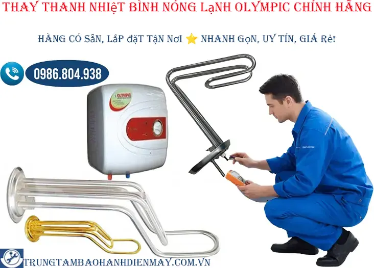 Thay sợi đốt bình nóng lạnh Olympic chính hãng