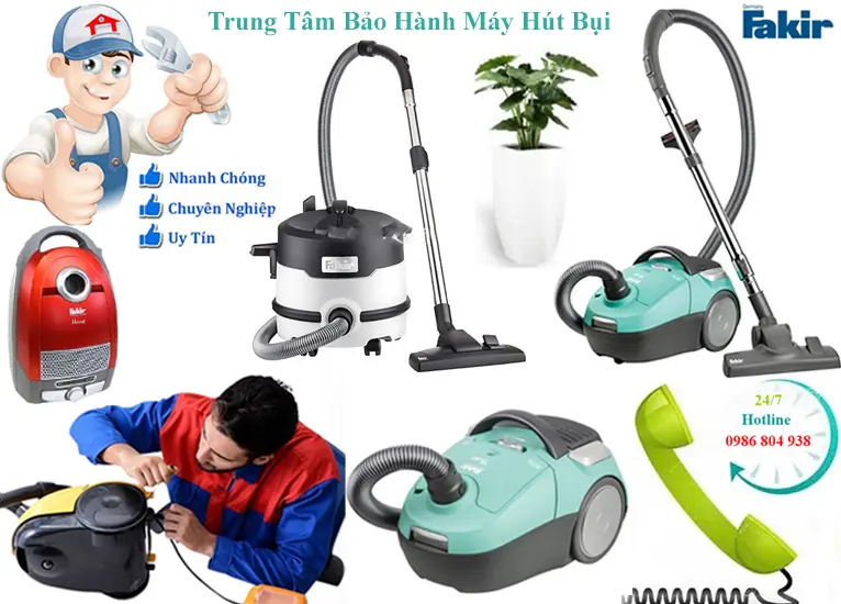 Bảo hành máy hút bụi Fakir chính hãng tại Hà Nội