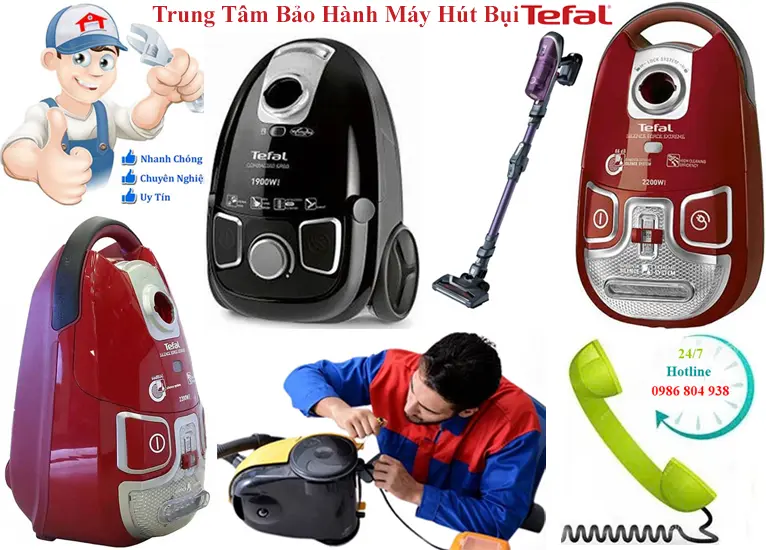 Trung tâm bảo hành máy hút bụi Tefal chính hãng tại Hà Nội
