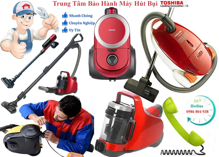 Bảo hành máy hút bụi Toshiba chính hãng tại Hà Nội