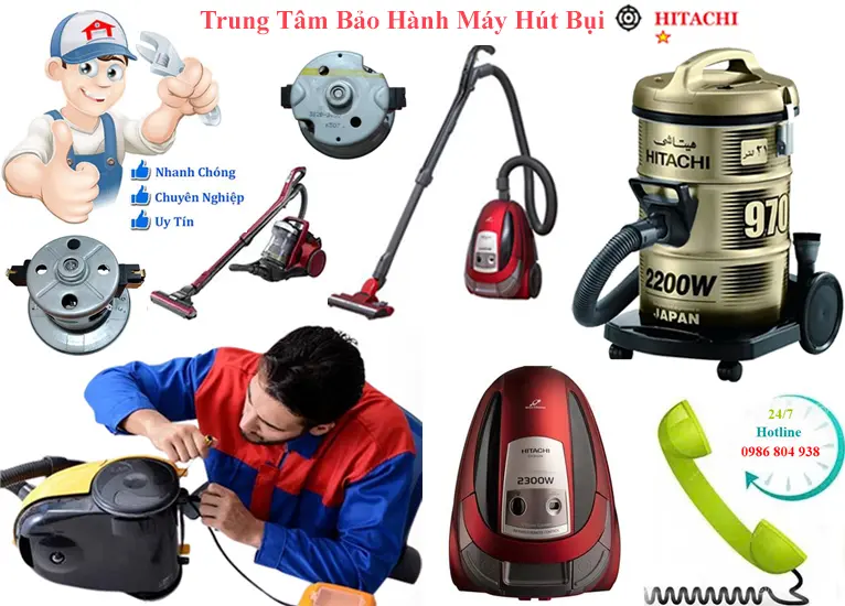 Trung tâm bảo hành máy hút bụi Hitachi chính hãng