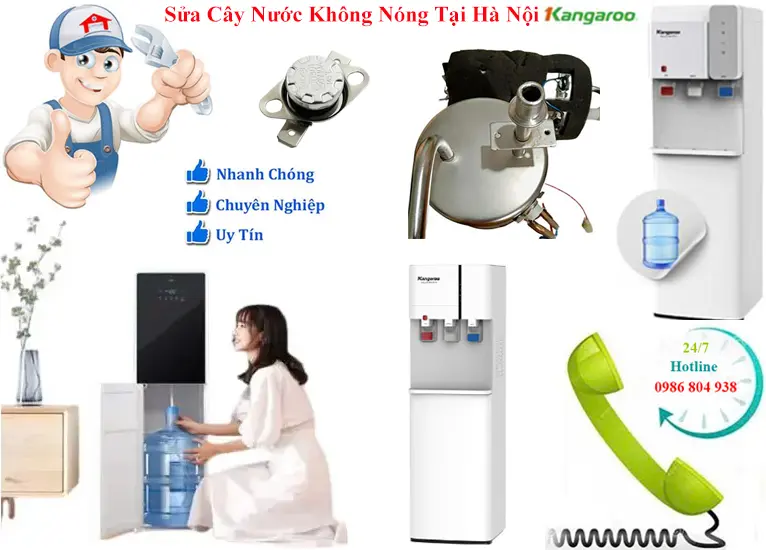 Sửa cây nước Kangaroo nước ra không nóng tại Hà Nội