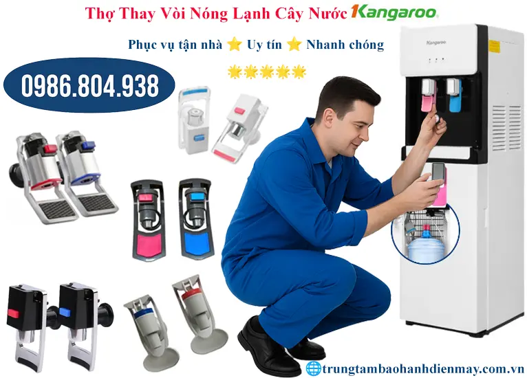 Thay vòi cây nước nóng lạnh Kangaroo Tại Hà Nội