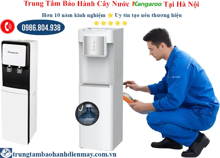 Trung tâm bảo hành cây nước Kangaroo tại Hà Nội
