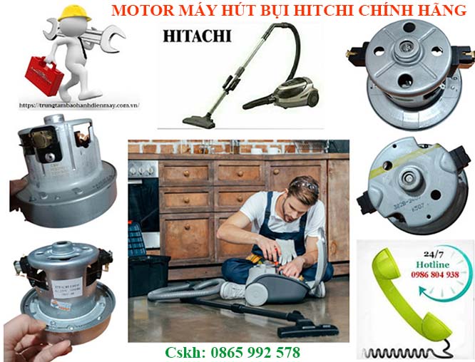Thay motor may hut bui Hitachi