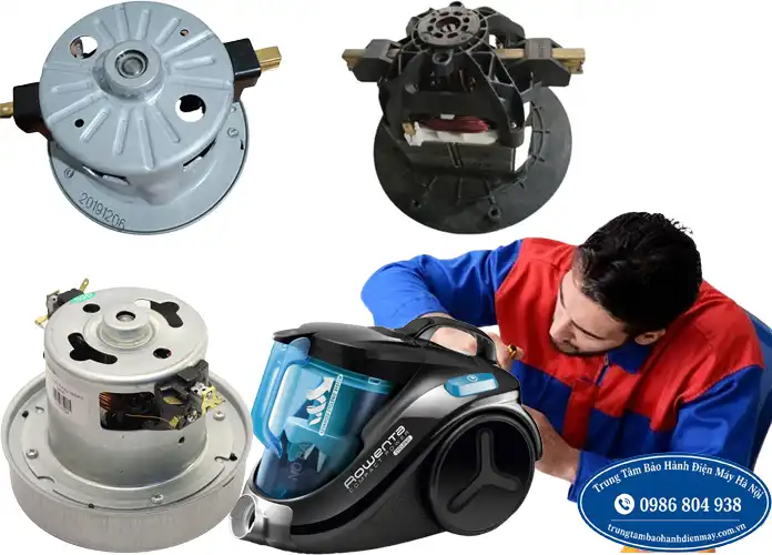 Thay motor máy hút bụi Rowenta tại Hà Nội