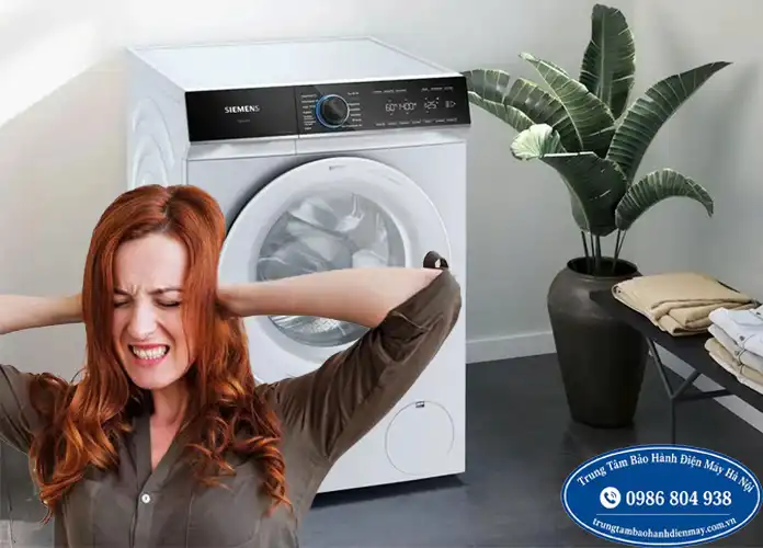 Sửa máy giặt Siemens kêu to tại Hà Nội