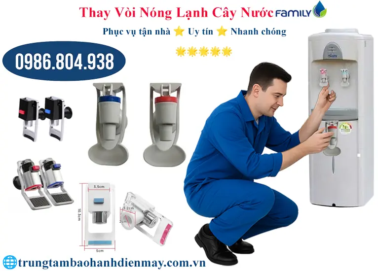 Thay vòi cây nước nóng lạnh Family tại Hà Nội giao hàng miễn phí