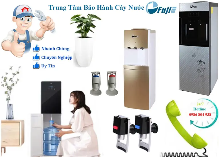 Bảo hành cây nước nóng lạnh Fujie tại Hà Nội
