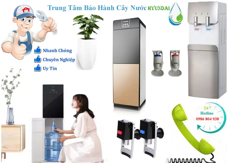 Bảo hành cây nước nóng lạnh Hyundai tại Hà Nội