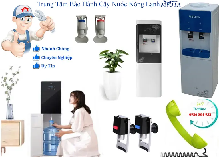 Bảo hành cây nước nóng lạnh Myota tại Hà Nội