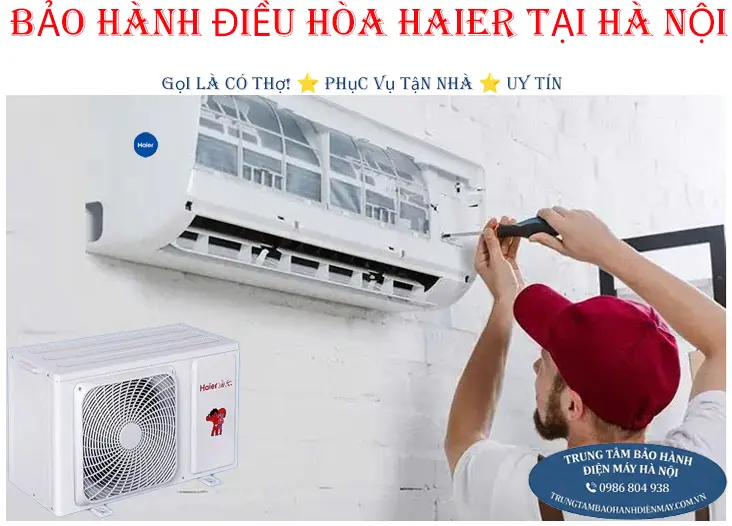 Trung tâm bảo hành điều hòa Haier tại Hà Nội