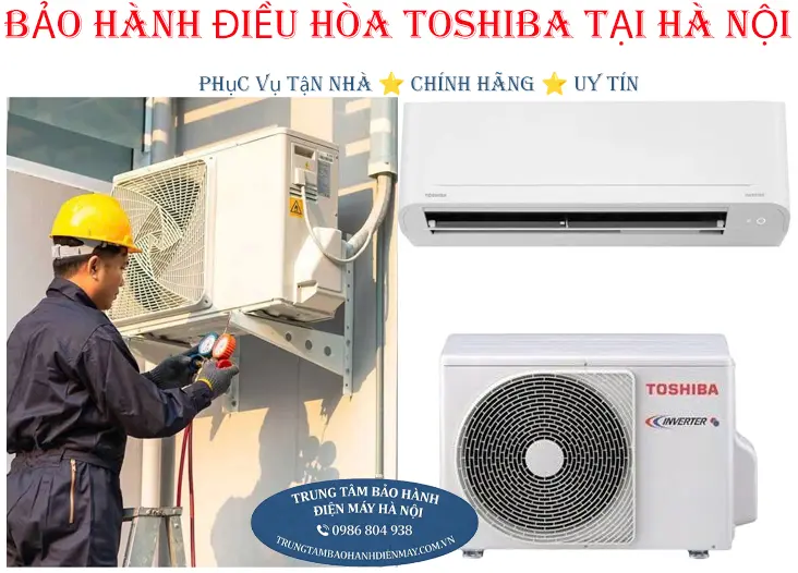 Bảo hành điều hòa Toshiba chính hãng tại Hà Nội