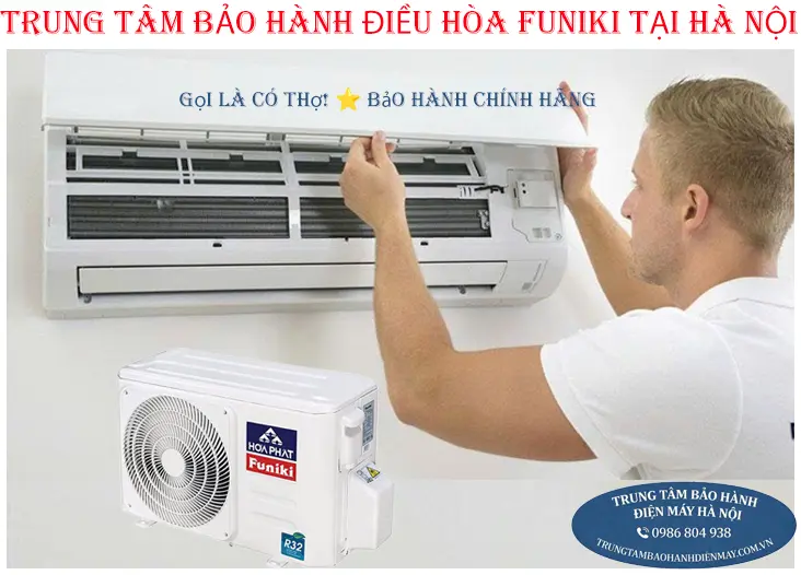 Trung tâm bảo hành điều hòa Funiki chính hãng tại Hà Nội