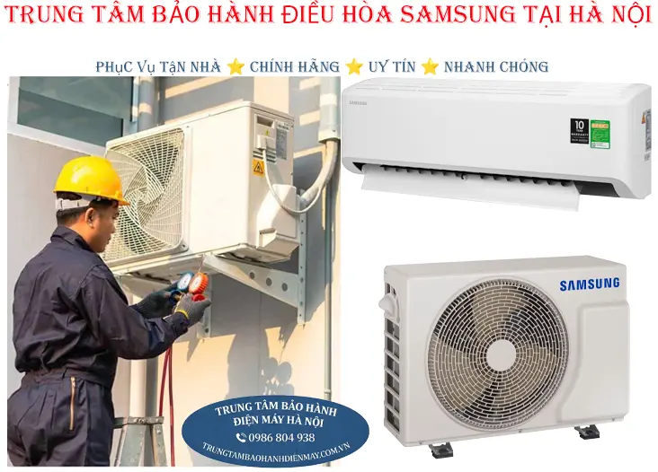Trung tâm bảo hành điều hòa Samsung chính hãng tại Hà Nội