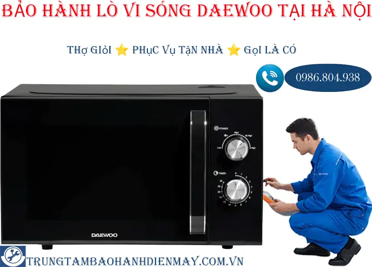 Bảo hành lò vi sóng Daewoo tại Hà Nội