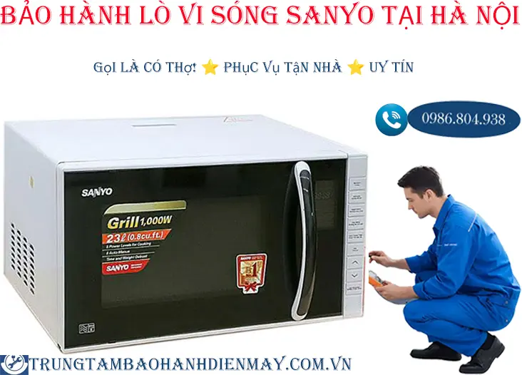 Bảo hành lò vi sóng Sanyo tại Hà Nội