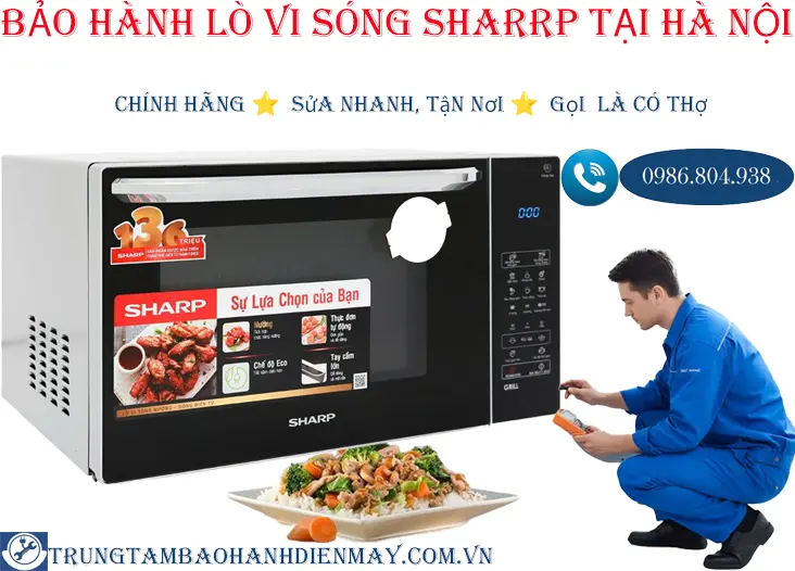 Bảo hành lò vi sóng Sharp tại Hà Nội