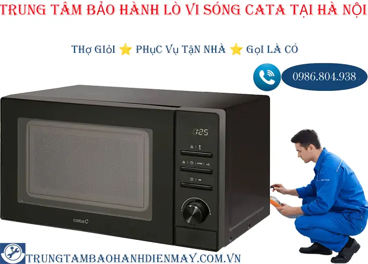 Trung tâm bảo hành lò vi sóng Cata tại Hà Nội