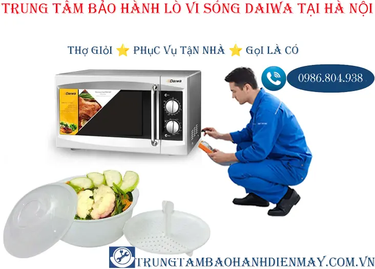 Trung tâm bảo hành lò vi sóng Daiwa tại Hà Nội