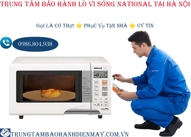 Trung tâm bảo hành lò vi sóng National tại Hà Nội