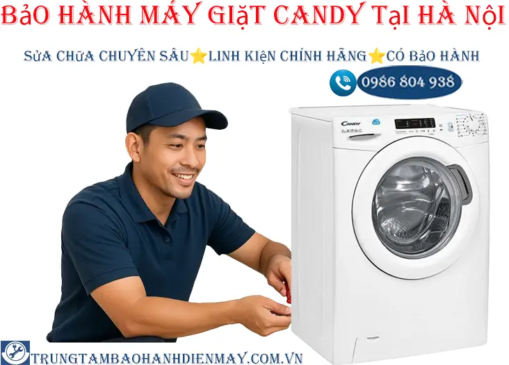 Bảo hành máy giặt Candy tại Hà Nội - Sửa Tại Nhà, Kỹ Thuật Giỏi 
