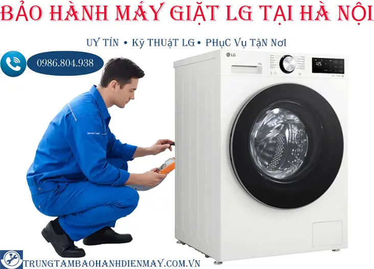 Sửa & bảo hành máy giặt lg tại Hà Nội | kiểm tra tận nhà