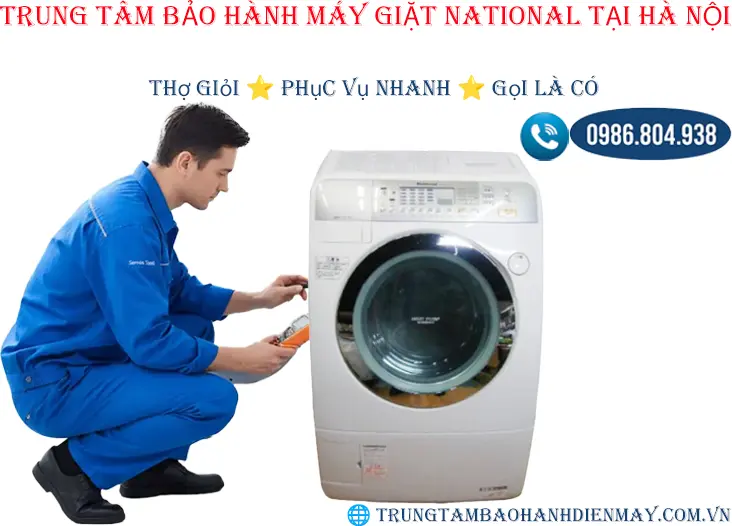Sửa & bảo hành máy giặt National tại Hà Nội | thợ đến tận nhà