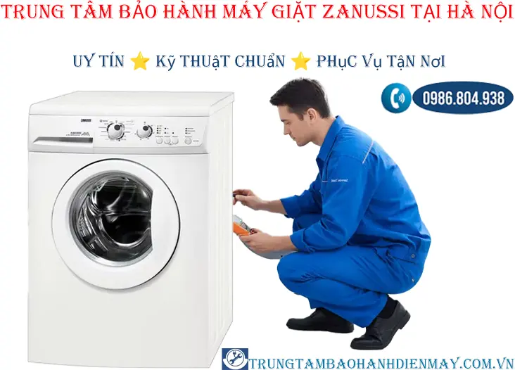 Bảo hành máy giặt Zanussi tại hà nội | sửa tại nhà