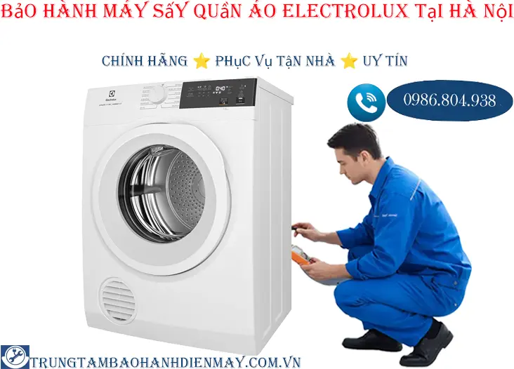 Bảo hành máy sấy quần áo Electrolux tại Hà Nội