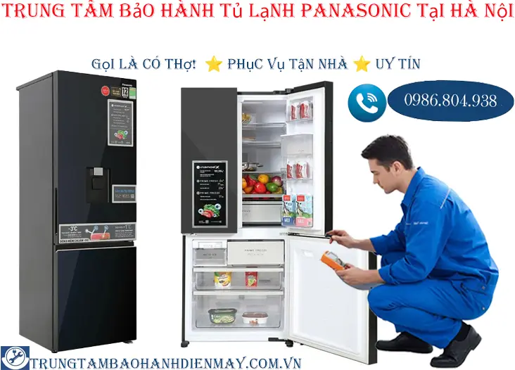 Trung tâm bảo hành tủ lạnh Panasonic tại Hà Nội uy tín