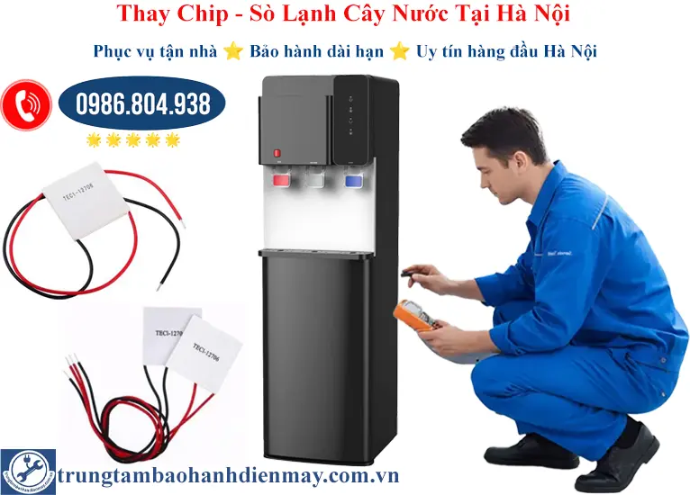 Thay Sò lạnh - Chip điện tử cây nước nóng lạnh chính hãng