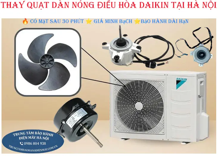 Thay quạt cục nóng điều hòa Daikin chính hãng