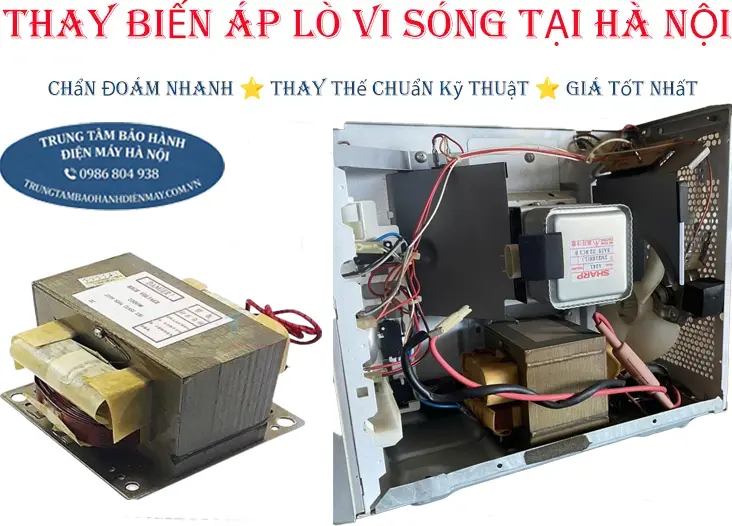 Thay biến áp nguồn lò vi sóng chính hãng tại Hà Nội