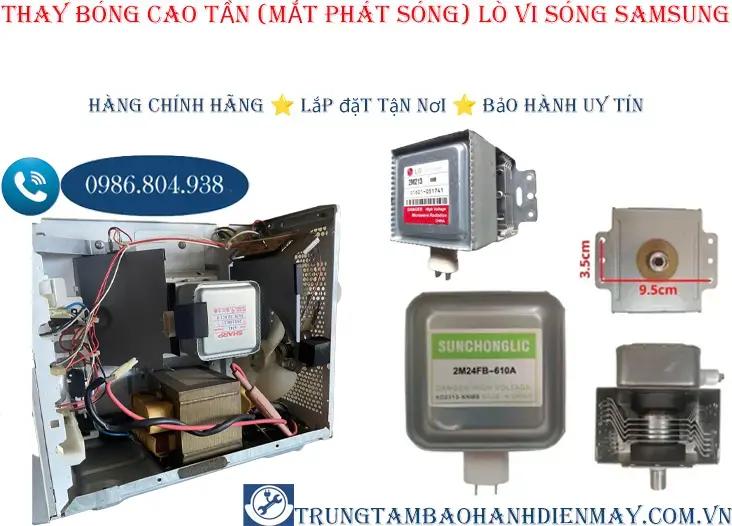 Thay bóng cao tần lò vi sóng Samsung