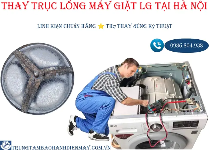 Máy giặt Lg bị gẫy trục lồng- thay trục lồng chính hãng