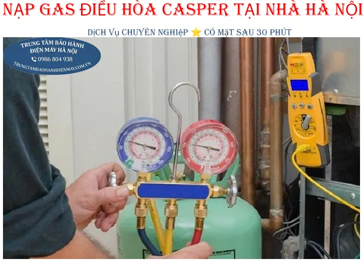 Nạp gas bổ sung điều hòa Casper tại Hà Nội