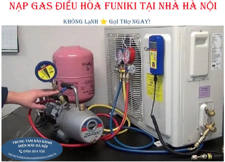 Nạp gas điều hòa Funiki chính hãng tại Hà Nội