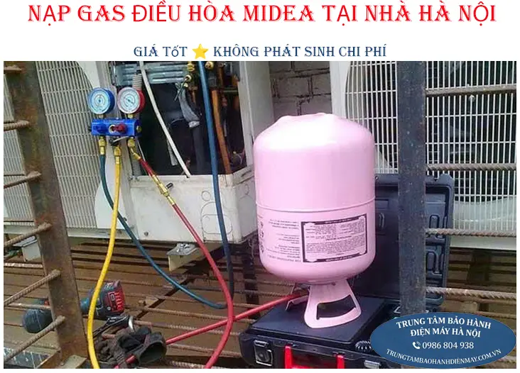 Nạp gas điều hòa Midea giá rẻ tại Hà Nội