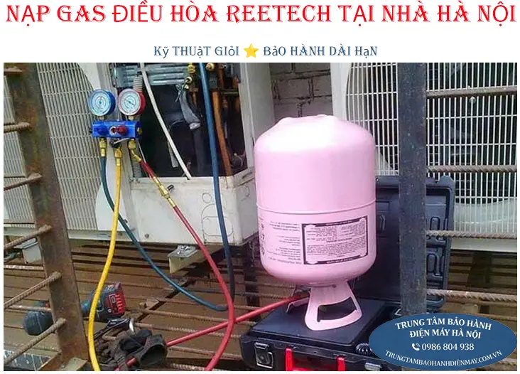 Nạp gas điều hòa Reetech chính hãng tại Hà Nội