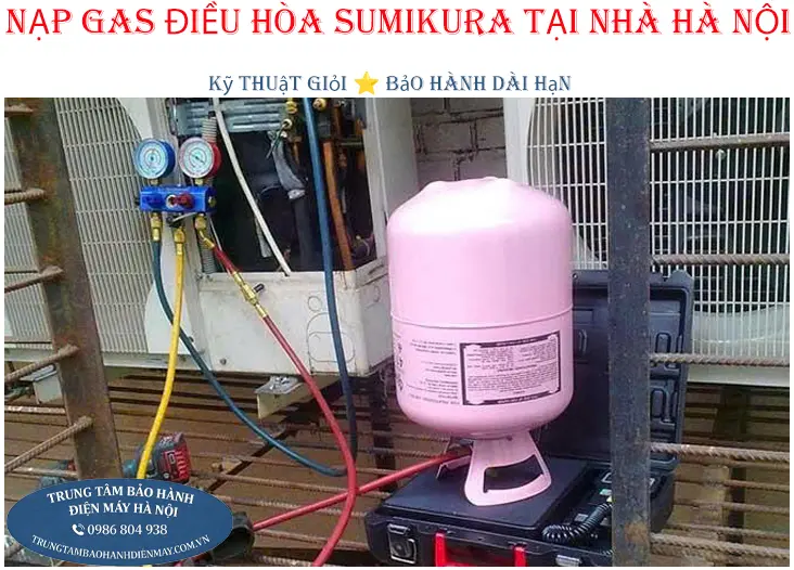 Nạp gas bổ sung điều hòa Sumikura