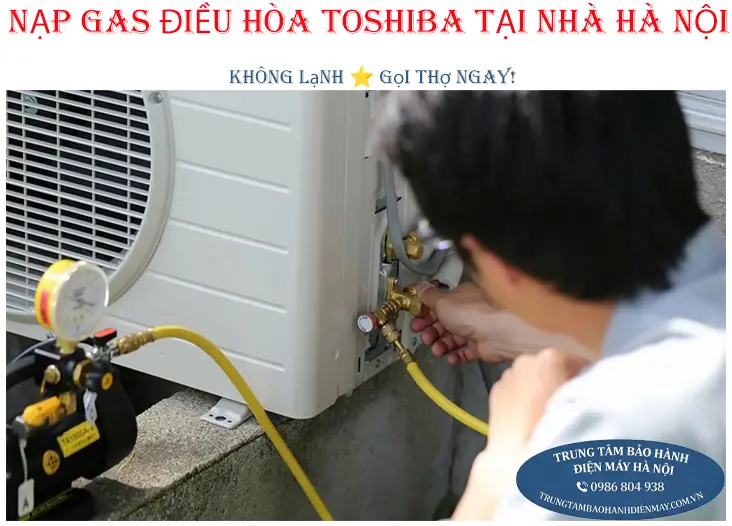 Nạp gas bổ sung điều hòa Toshiba giá rẻ