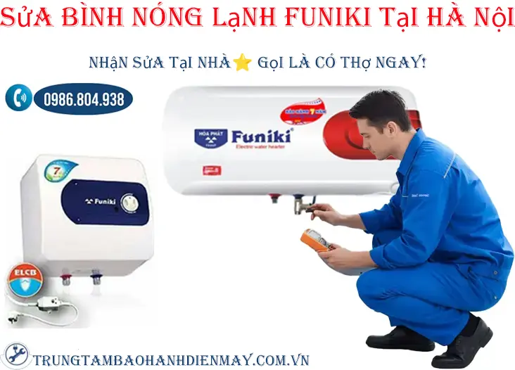 Sửa bình nóng lạnh Funiki tại Hà Nội