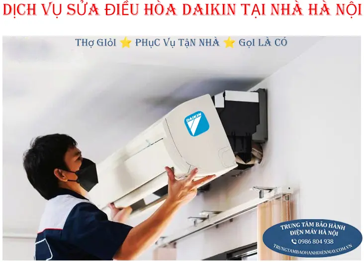 Sửa chữa điều hòa Daikin chuyên nghiệp tại Hà Nội
