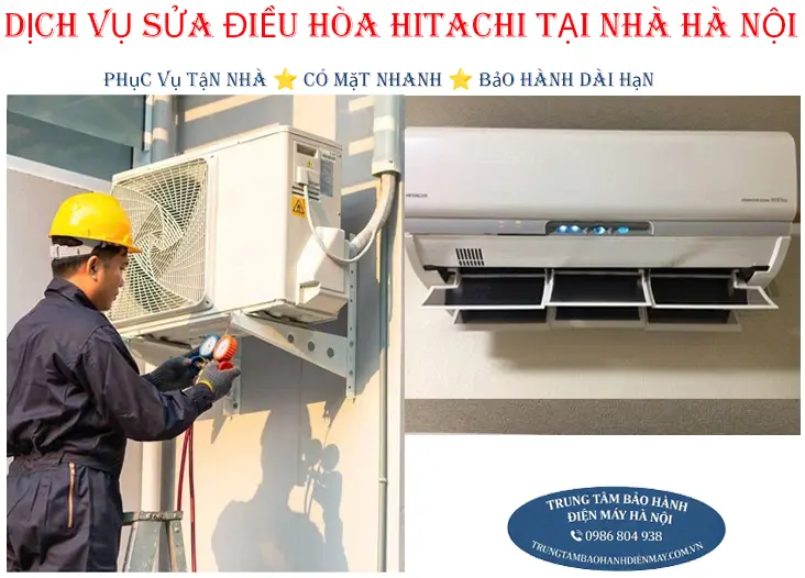 Thợ sửa chữa điều hòa Hitachi chuyên nghiệp tại Hà Nội