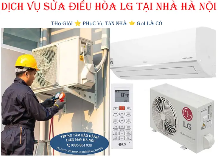 Thợ giỏi sửa chữa điều hòa LG chuyên nghiệp tại Hà Nội