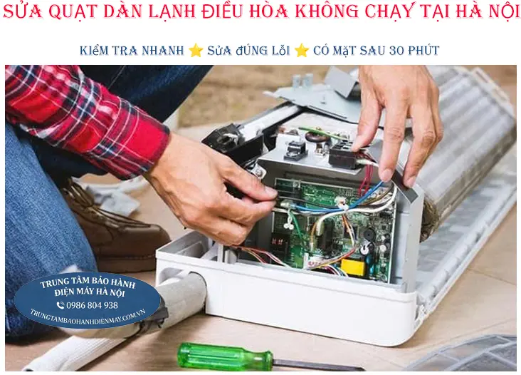 Sửa quạt dàn lạnh điều hòa không chạy tại Hà Nội