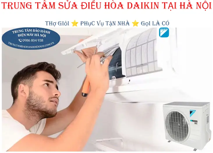 Trung Tâm Sửa Chữa Điều Hoà Daikin Tại Hà Nội Uy Tín